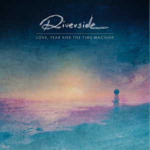 Riverside-Love-Fear-And-The-Time-Machine